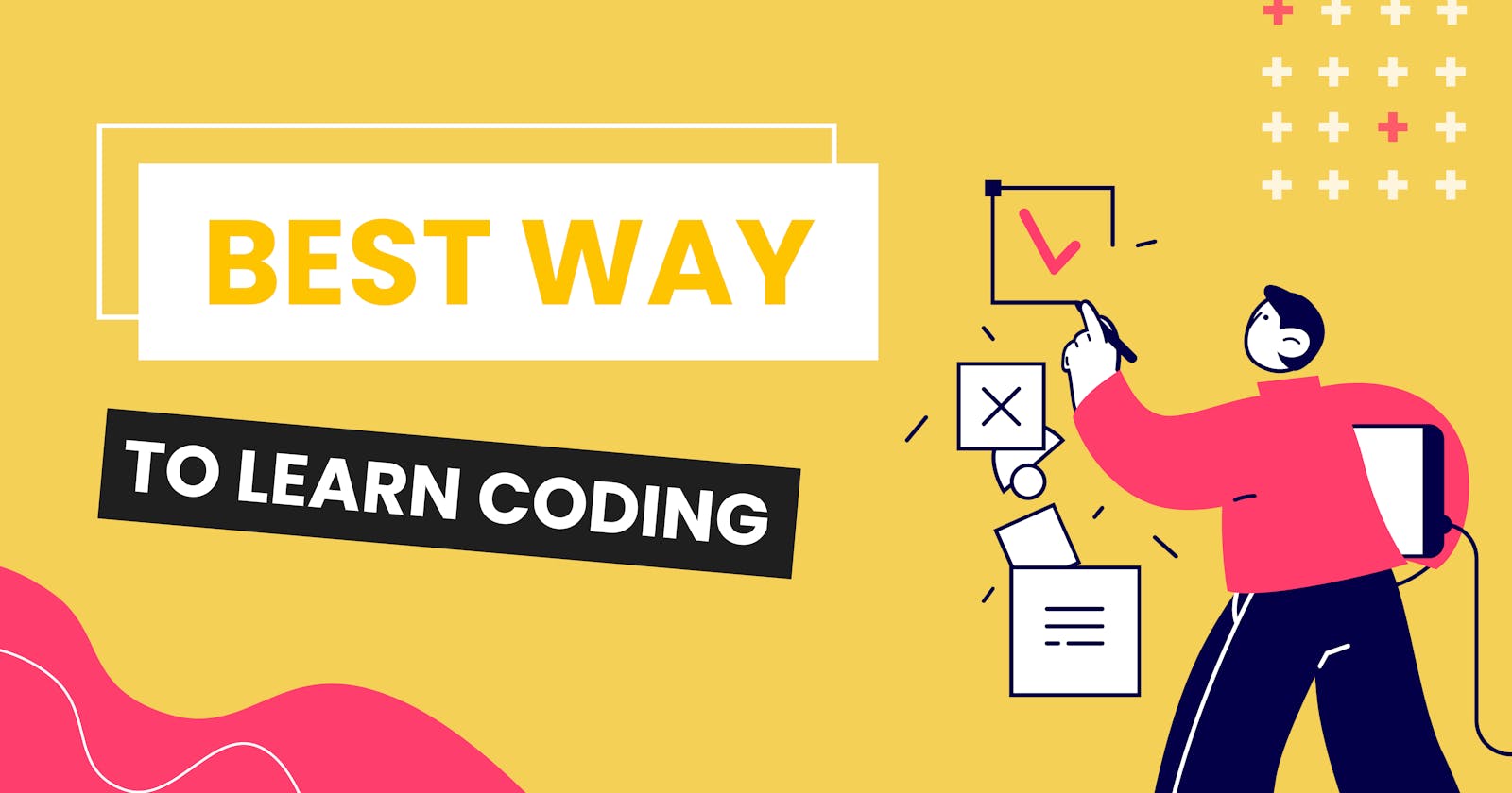 Best Way to Learn Coding | Self-Taught Learning Tips