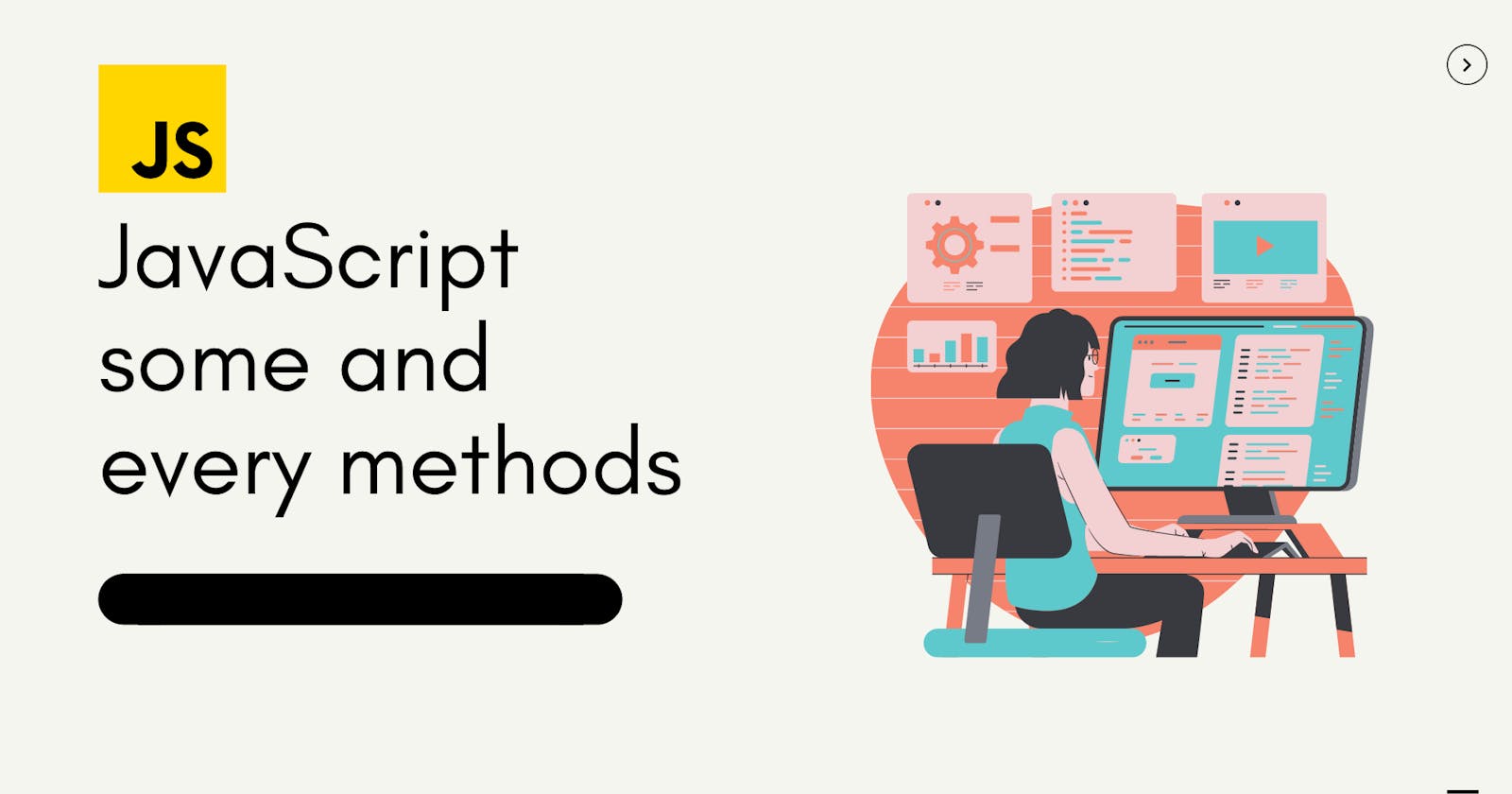 JavaScript  some and every method