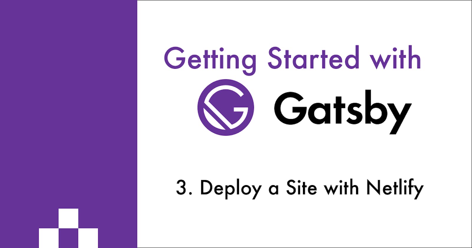 Deploy a Gatsby Site with Netlify