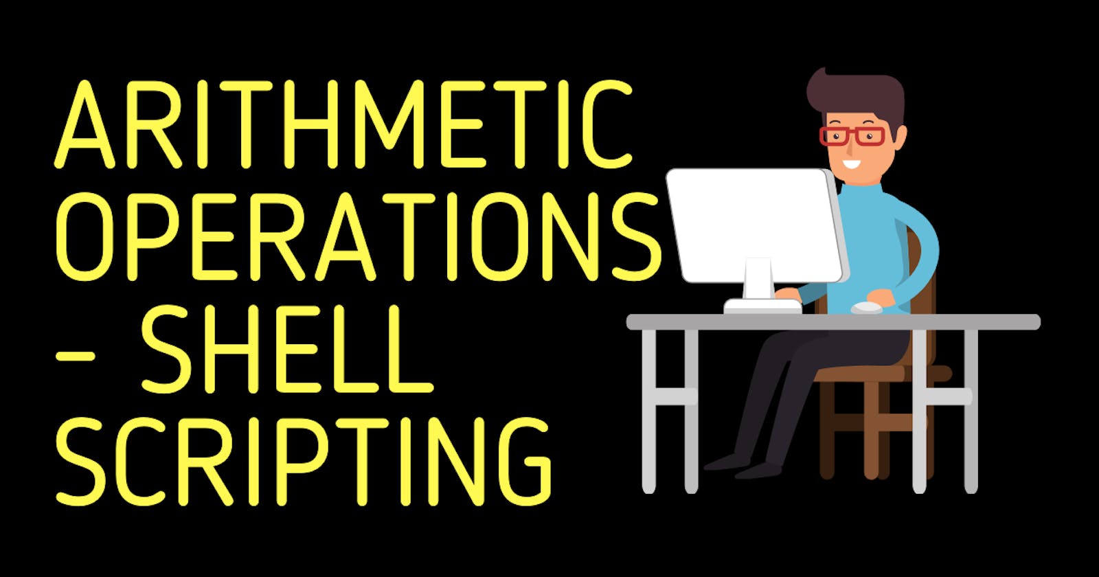 Arithmetic Operations | Shell Scripting