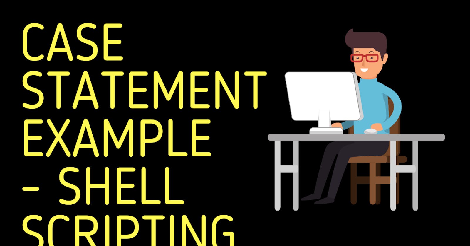 Case Statement Example | Shell Scripting