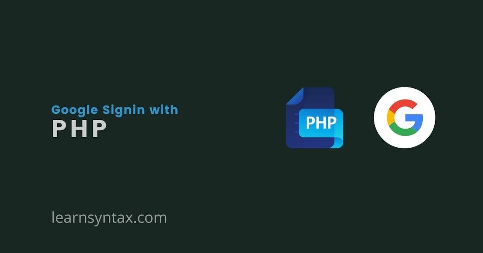 Login with Google in a PHP web app