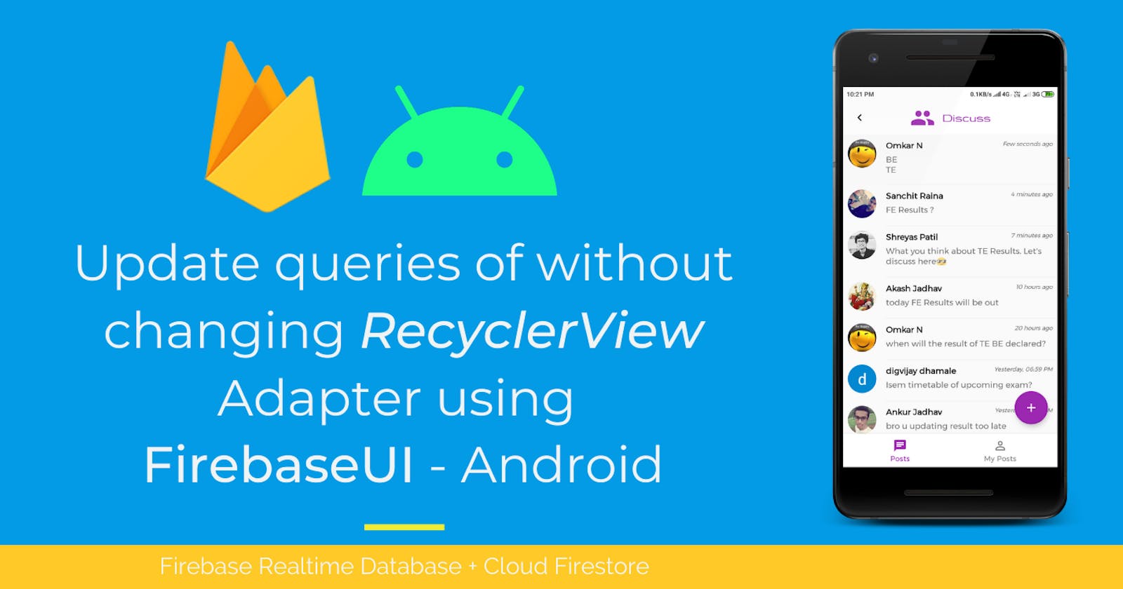 Update Queries without changing RecyclerView Adapter using FirebaseUI — Android 🔥