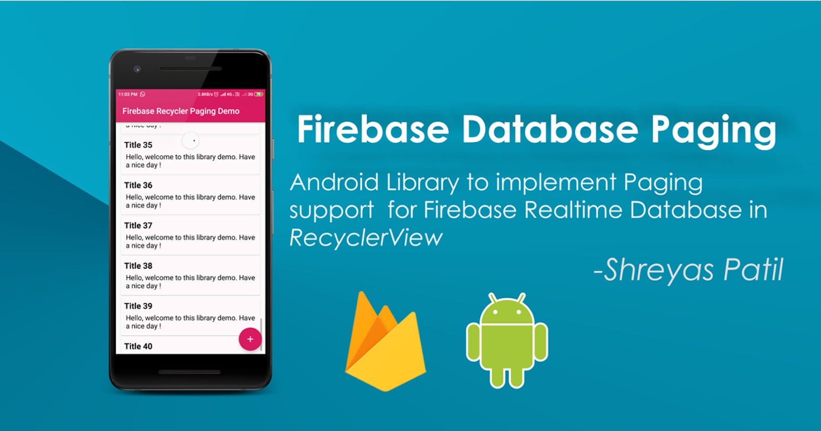 Firebase Database Pagination — Android 🔥
