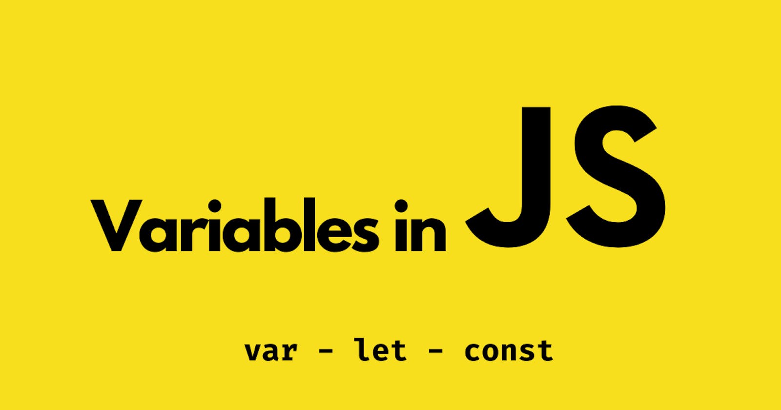 Variables in Javascript/ES6