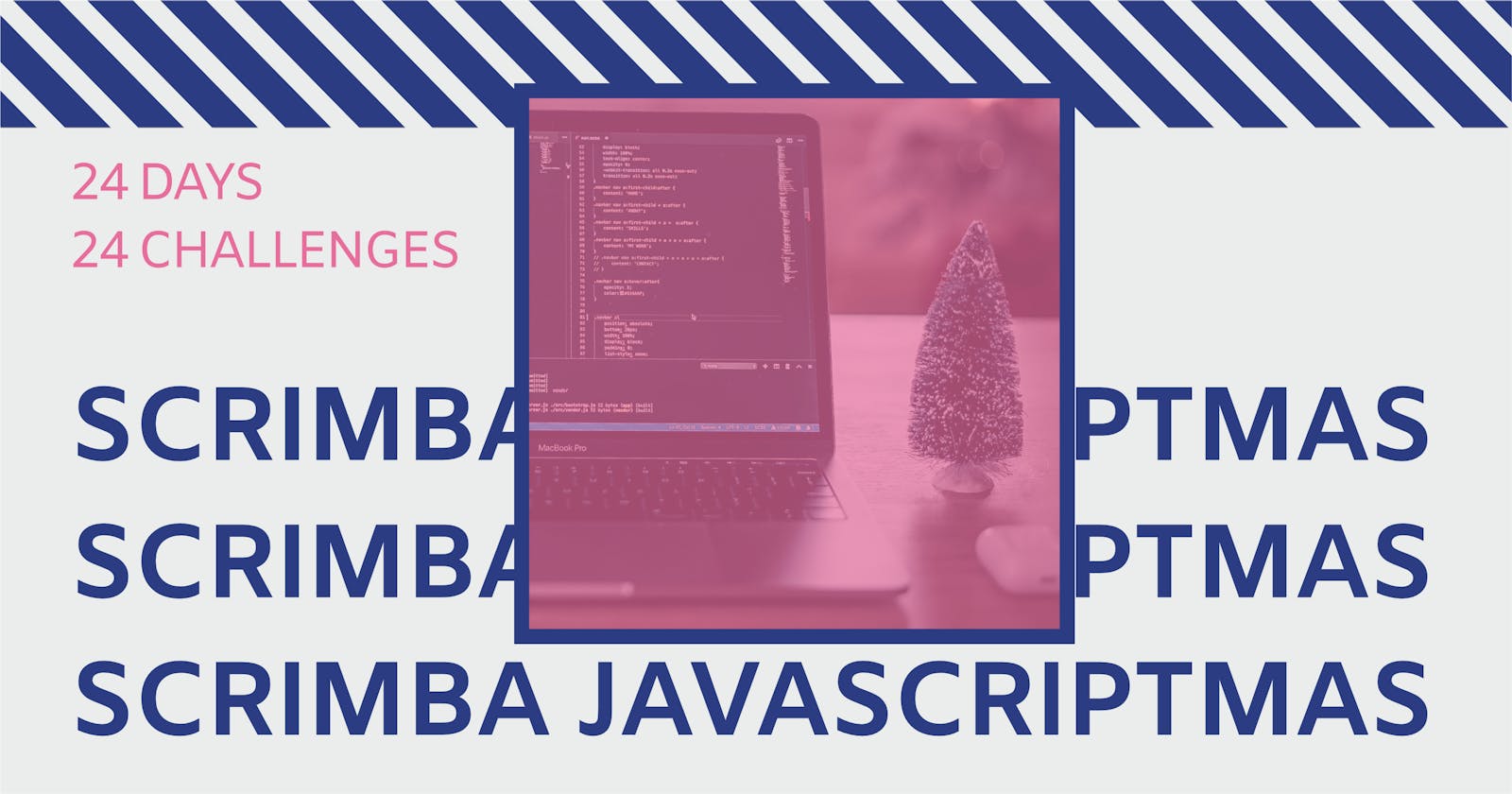 Scrimba's #JavaScriptmas