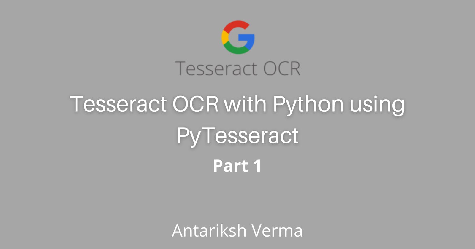 Tesseract OCR with Python using PyTesseract
