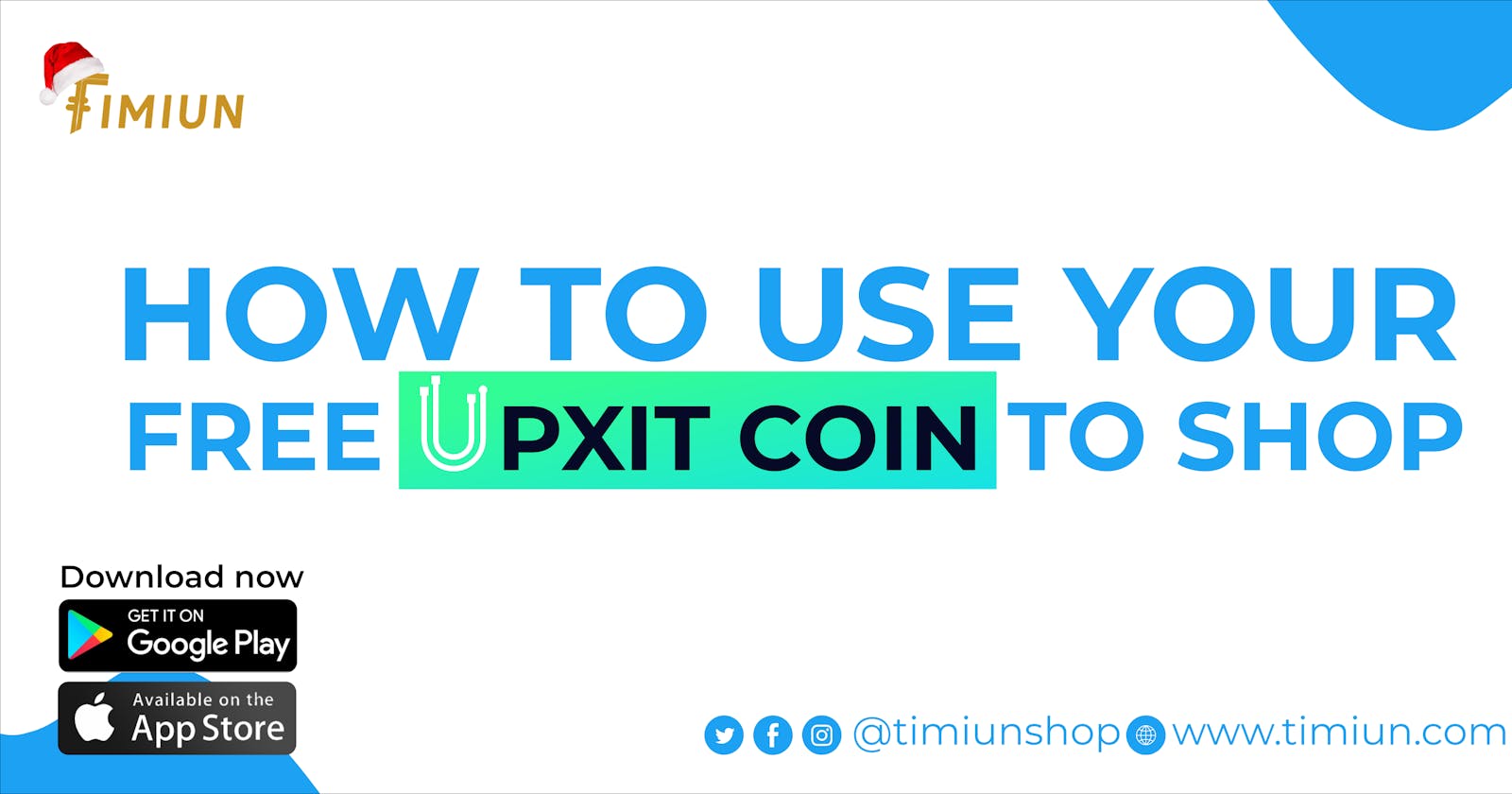 HOW TO USE YOUR FREE UPXITCOIN TO SHOP