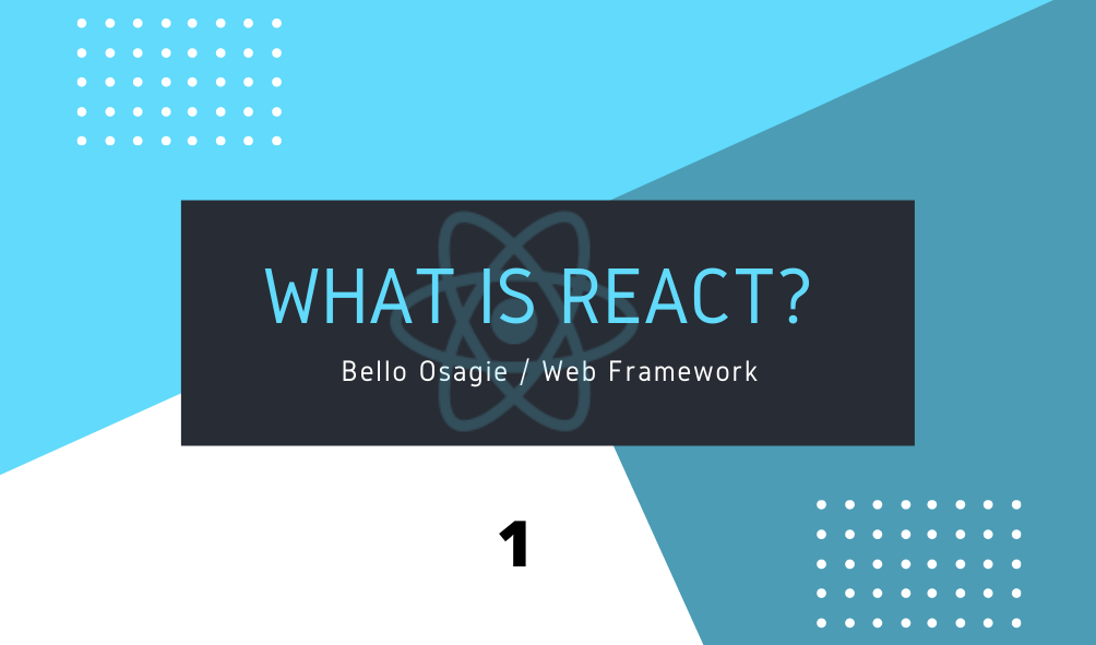 What is React?