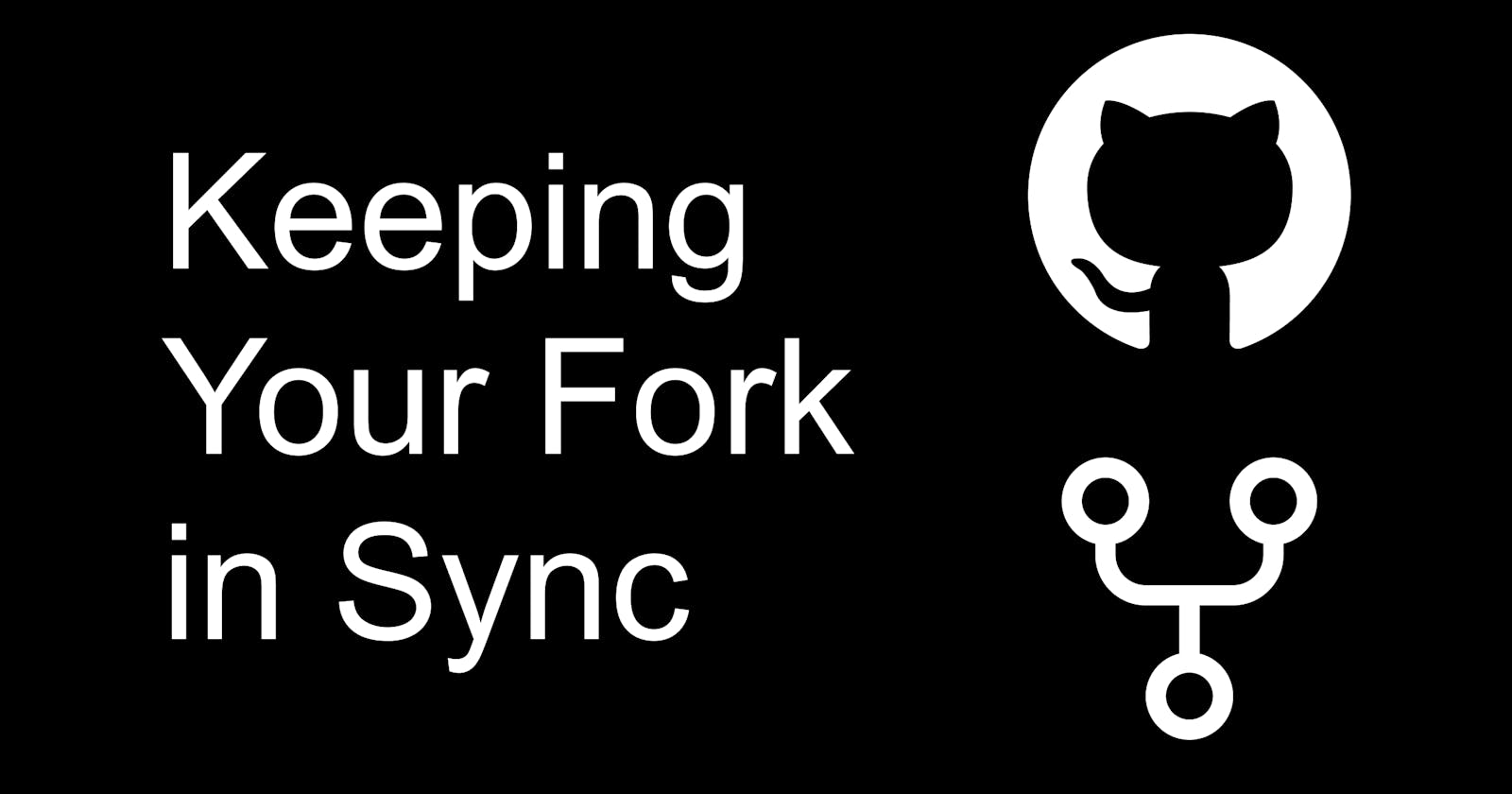 How to Keep Your GitHub Fork in Sync