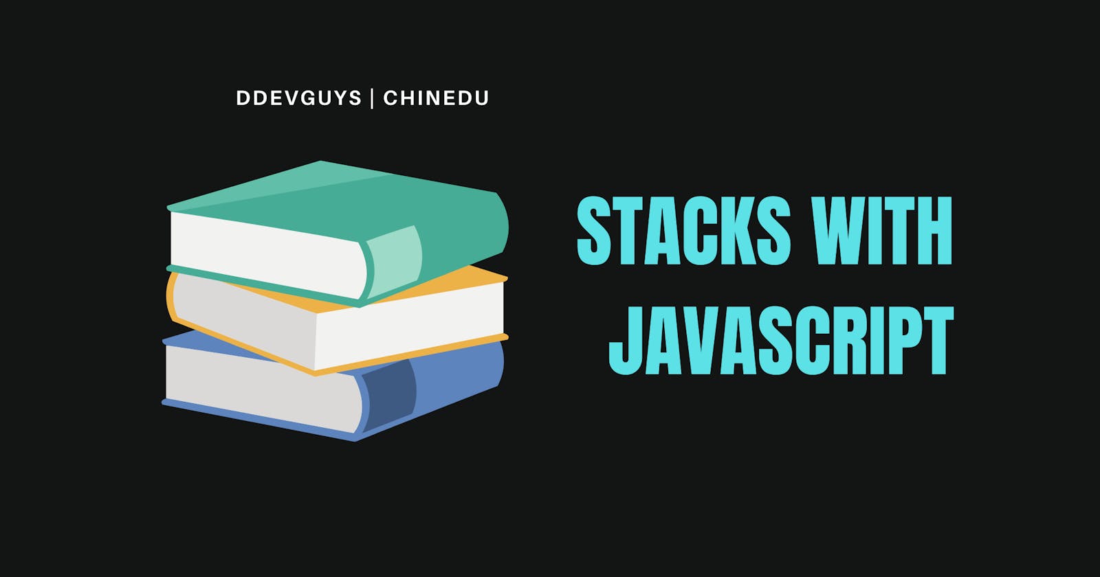 Javascript: How You Can Implement a Stack in 3 Mins