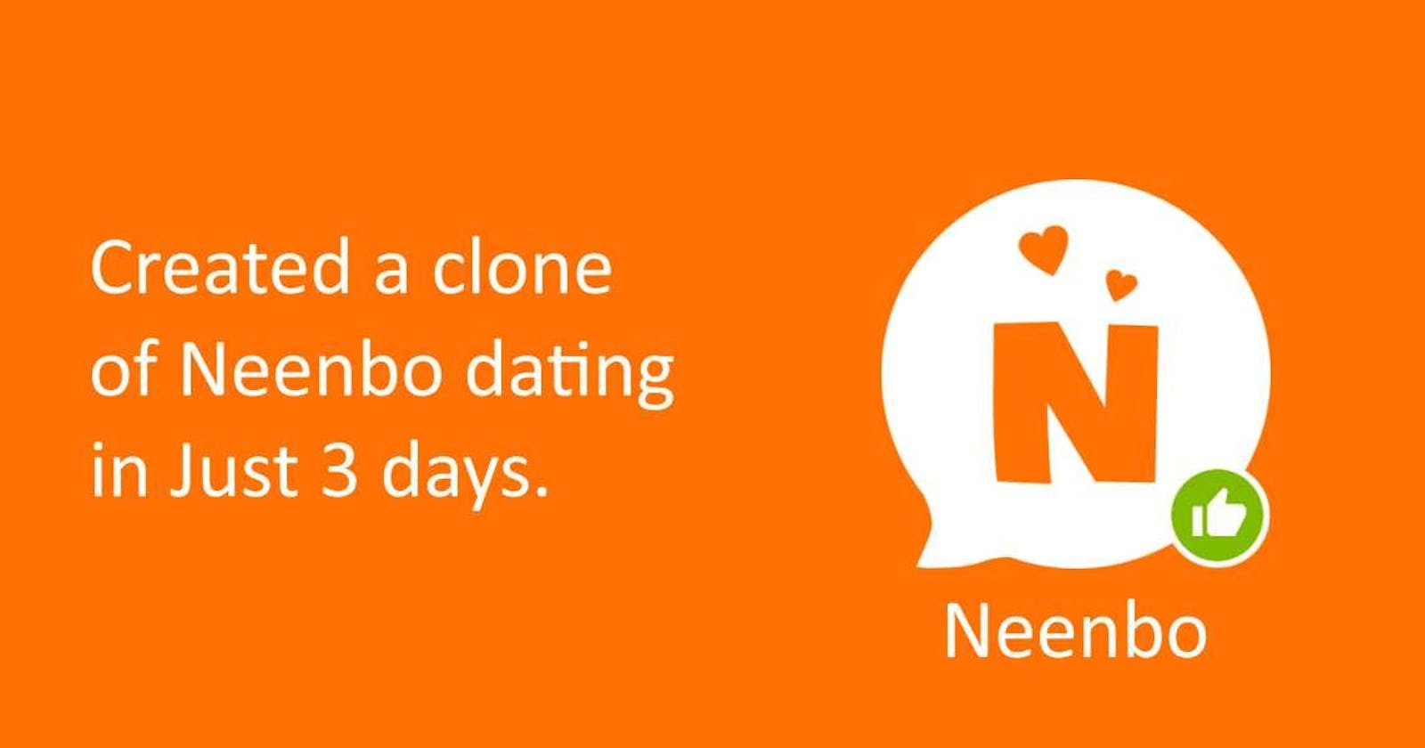 Created a clone of Neenbo dating app in just  3 days - Masai School Project