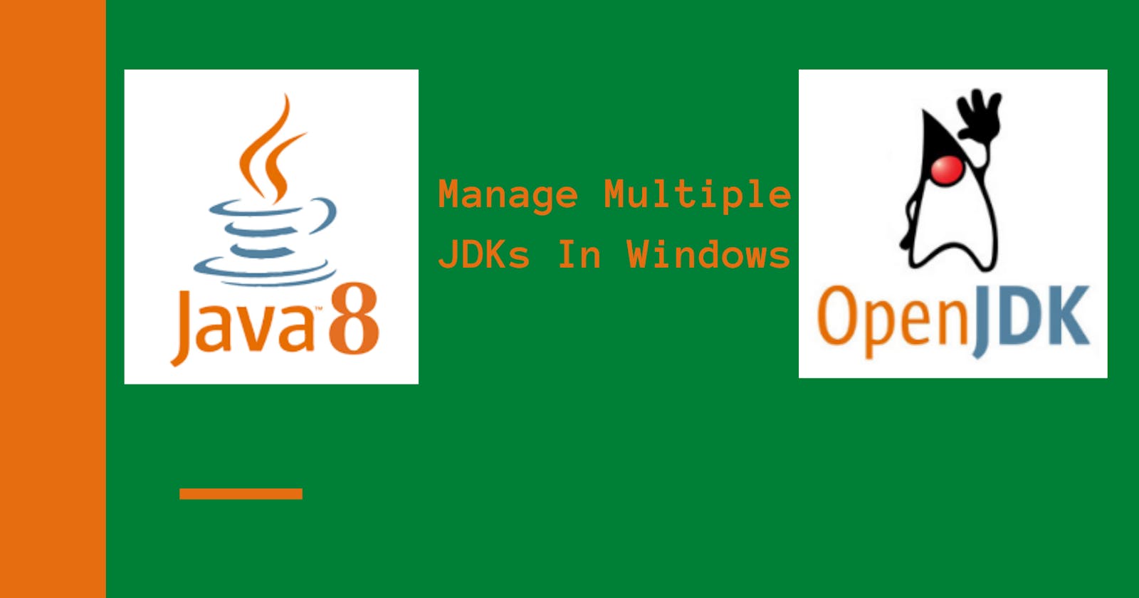Manage Multiple JDKs In Windows