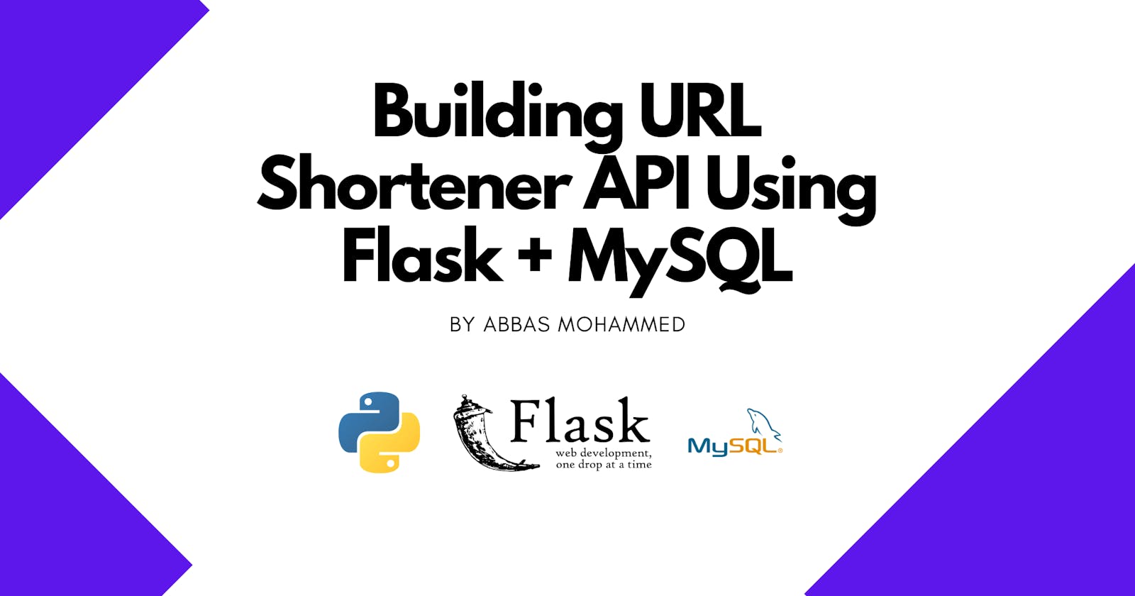 Building URL Shortener API Using Flask + MySQL