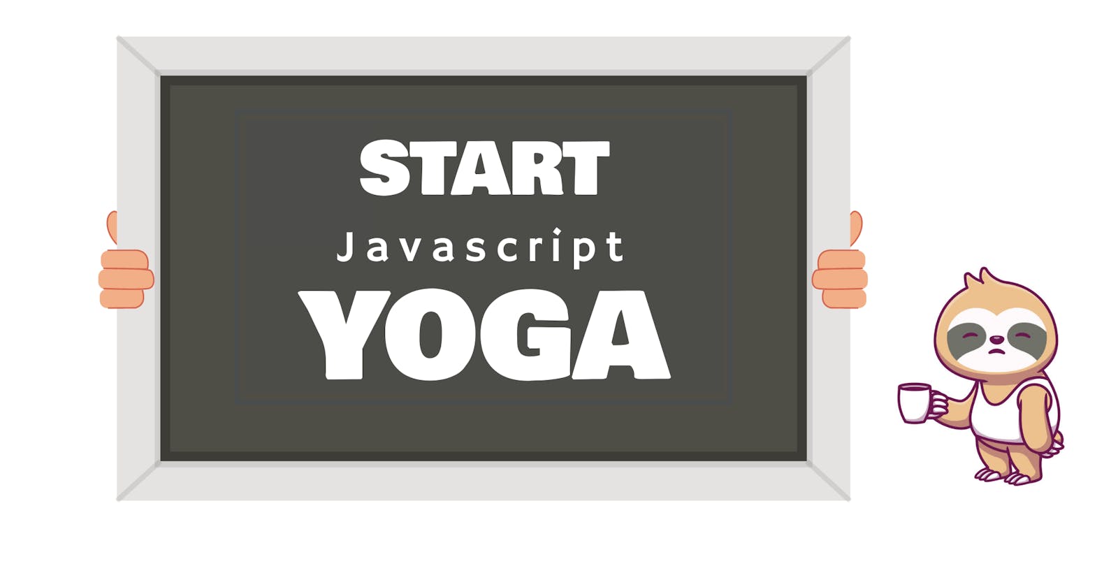 Javascript Yoga