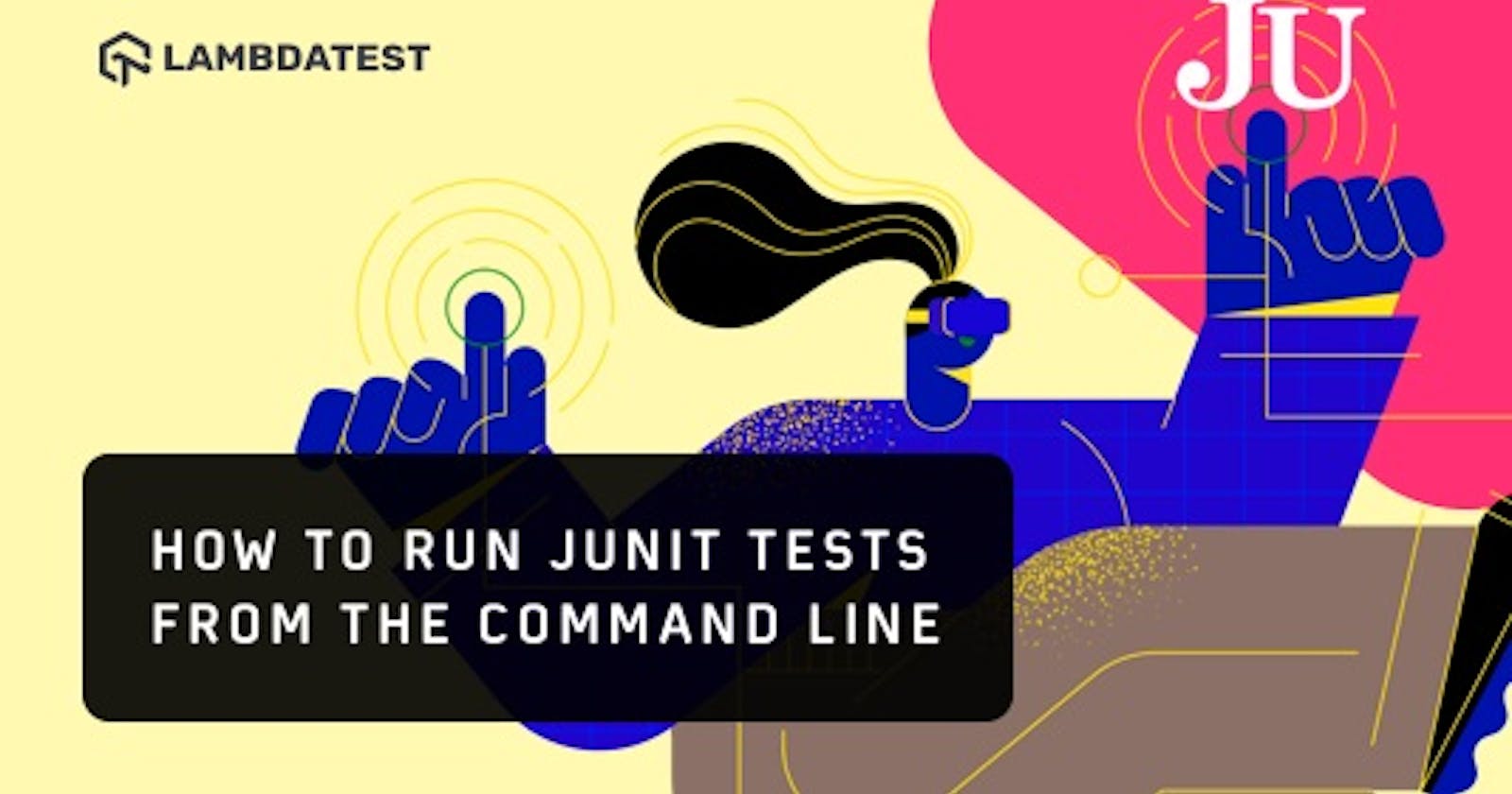 How To Run Junit Tests From The Command Line