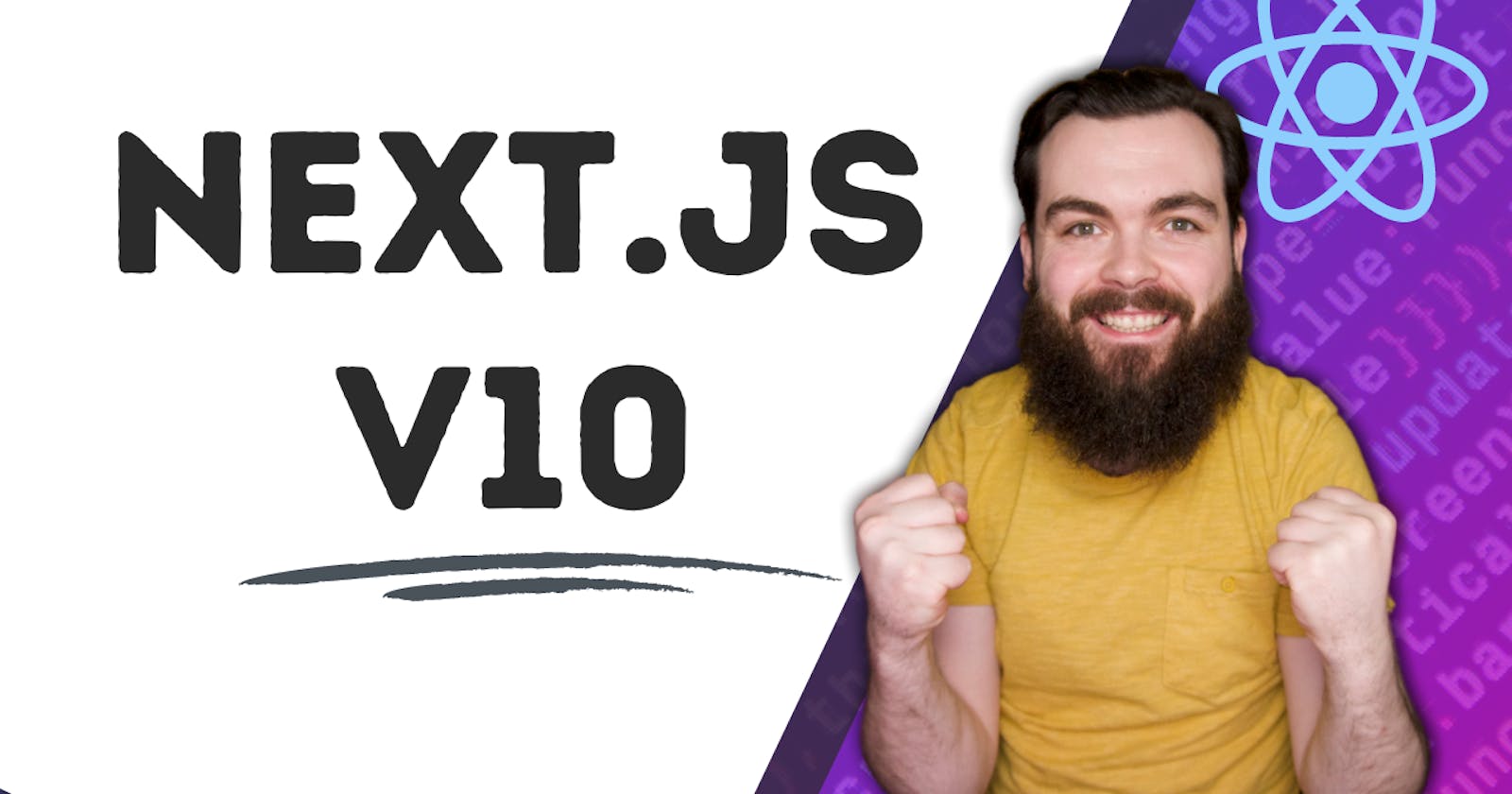 NextJS V10 | 📝 Highlighting the good, great and awesome updates