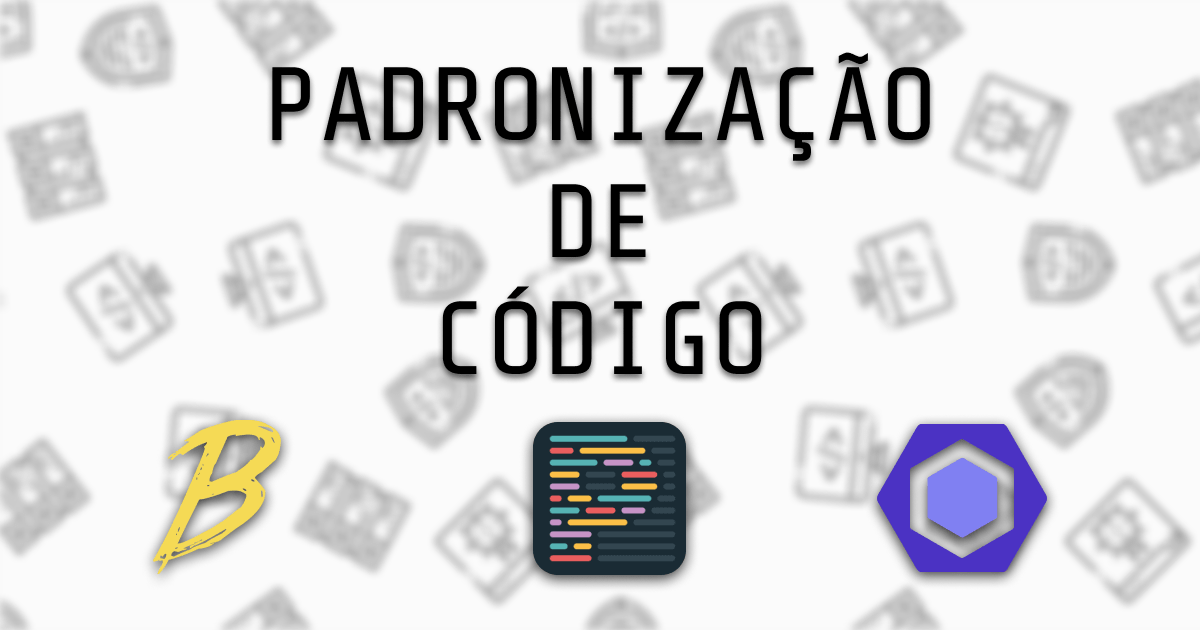 Padrão de código com Eslint, Prettier e Babel no React