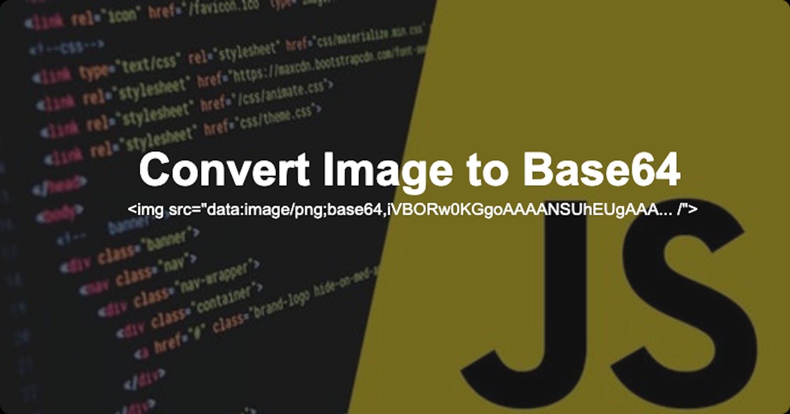 Convert any Image to Base64 string data