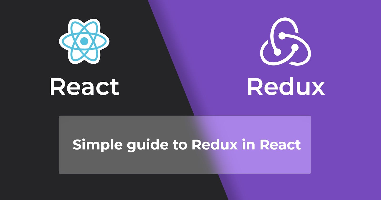 Simple Guide To Redux In React