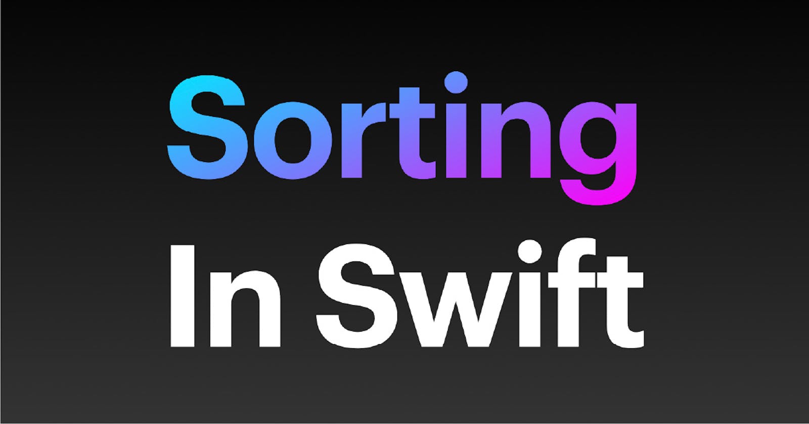 Sorting in Swift