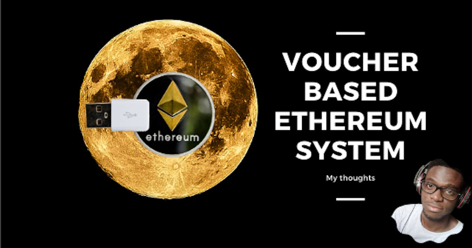 Voucher Based Ethereum System