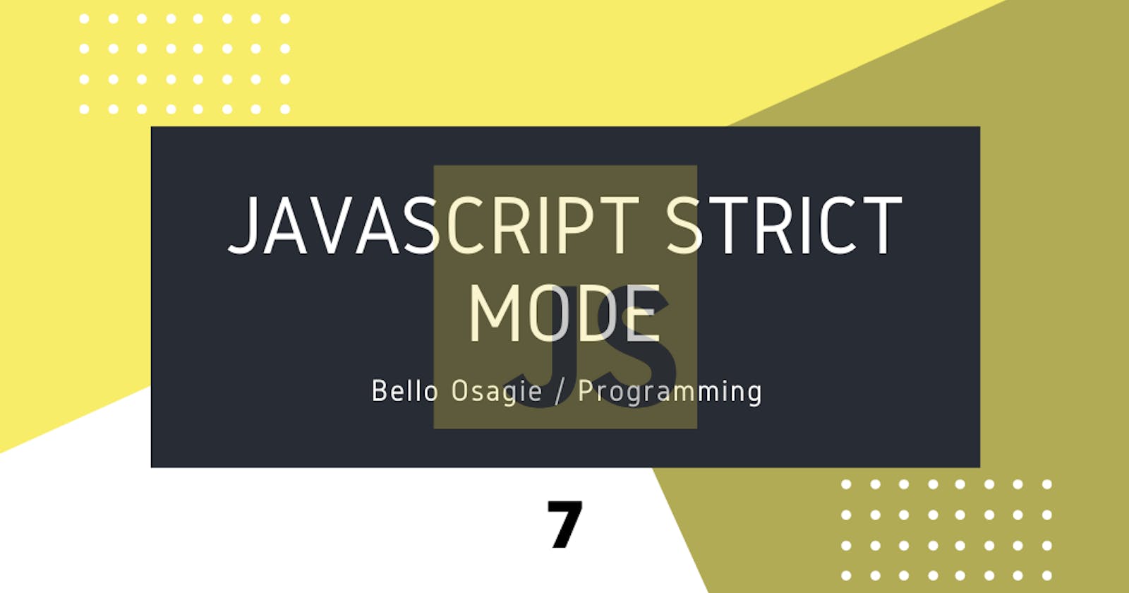 JavaScript Strict Mode