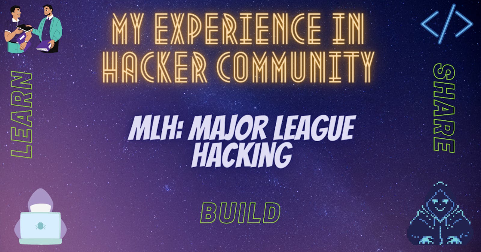 My Experience in Hacker Community