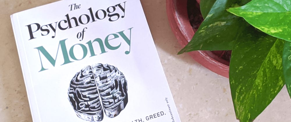 Notes on The Psychology of Money