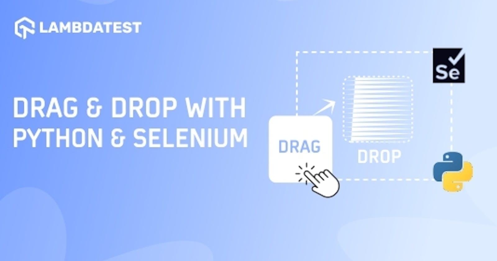 How To Drag And Drop In Selenium With Python?