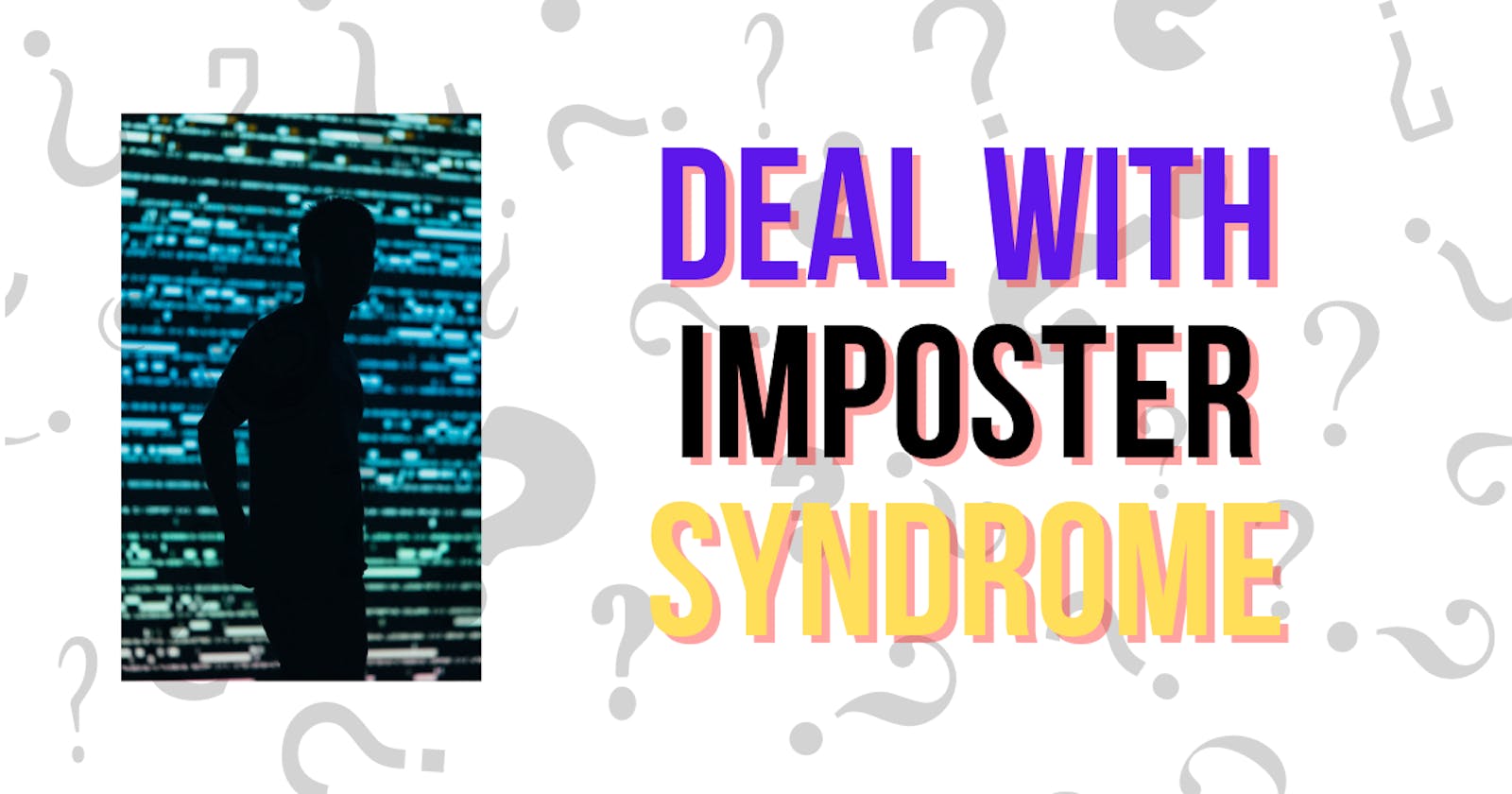 Overcoming the Imposter Syndrome