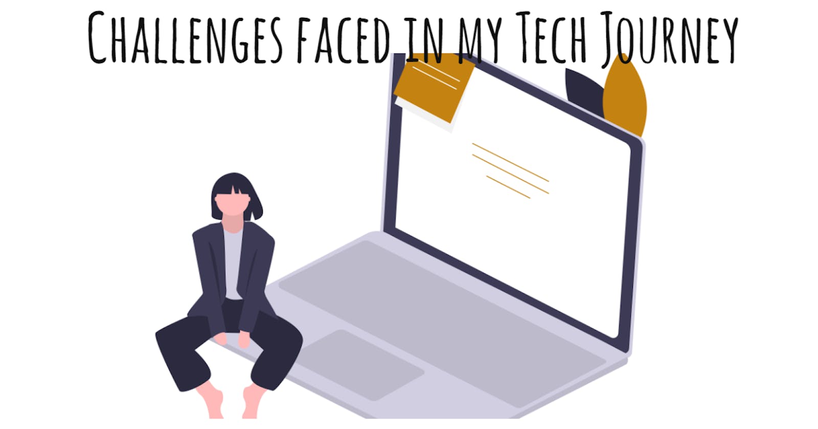 Challenges I have Encountered on my Tech Journey.