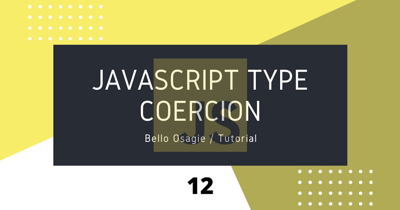 JavaScript Type Coercion