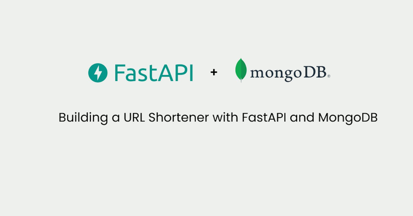 Build a URL Shortener with FastAPI, MongoDB and Python
