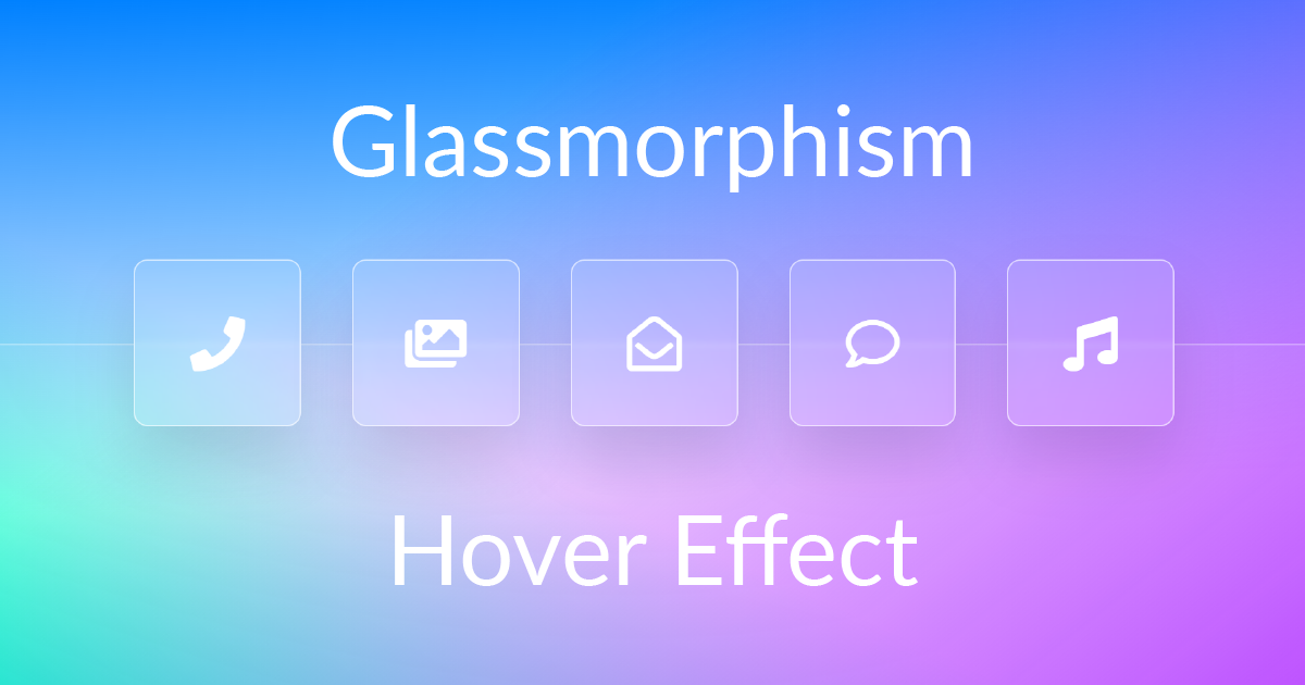 Shiny Glass Hover Effect (Glassmorphism)