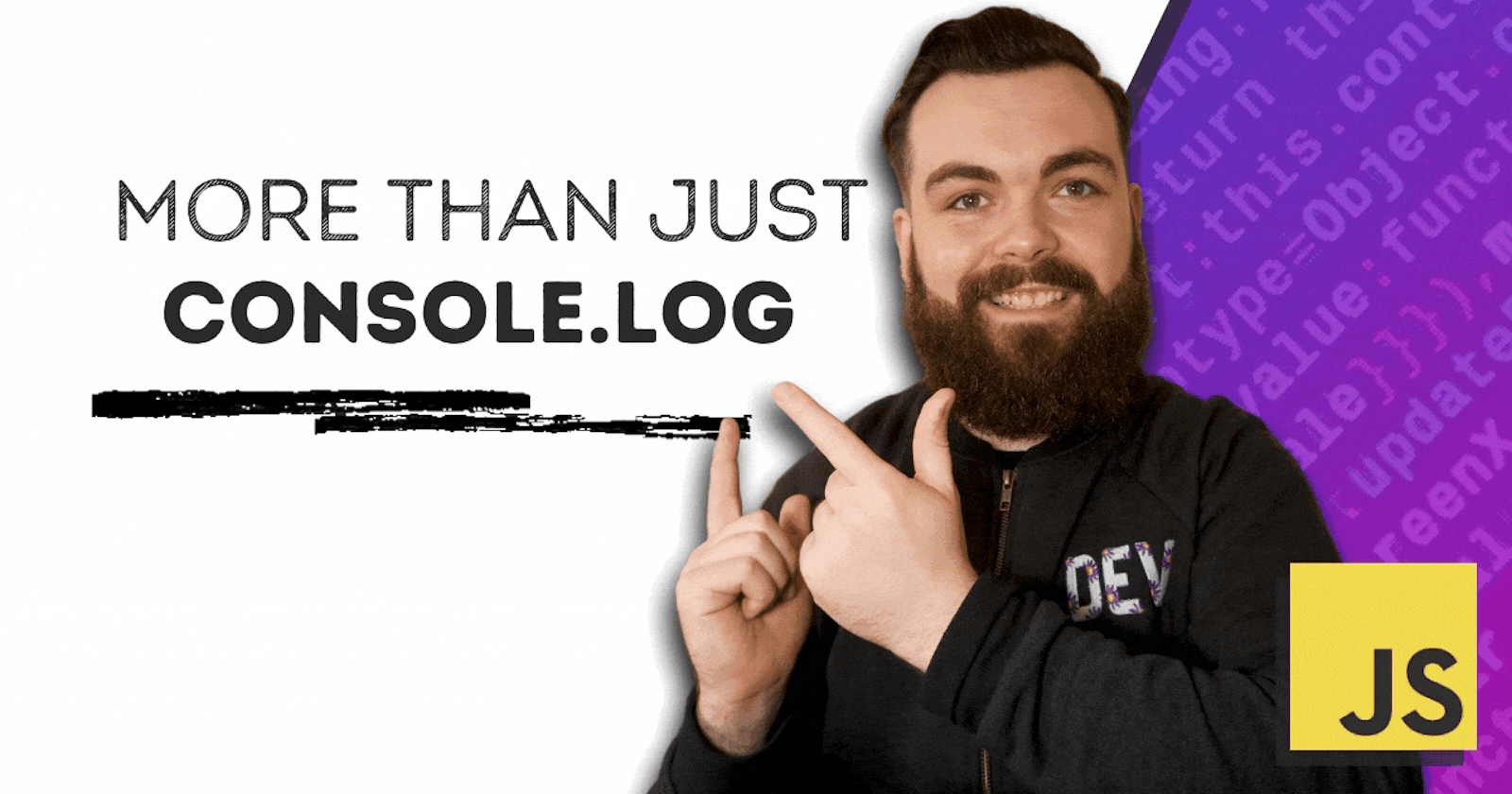 There Is a Lot More Than Just console.log | Become a Console Commander 🎖