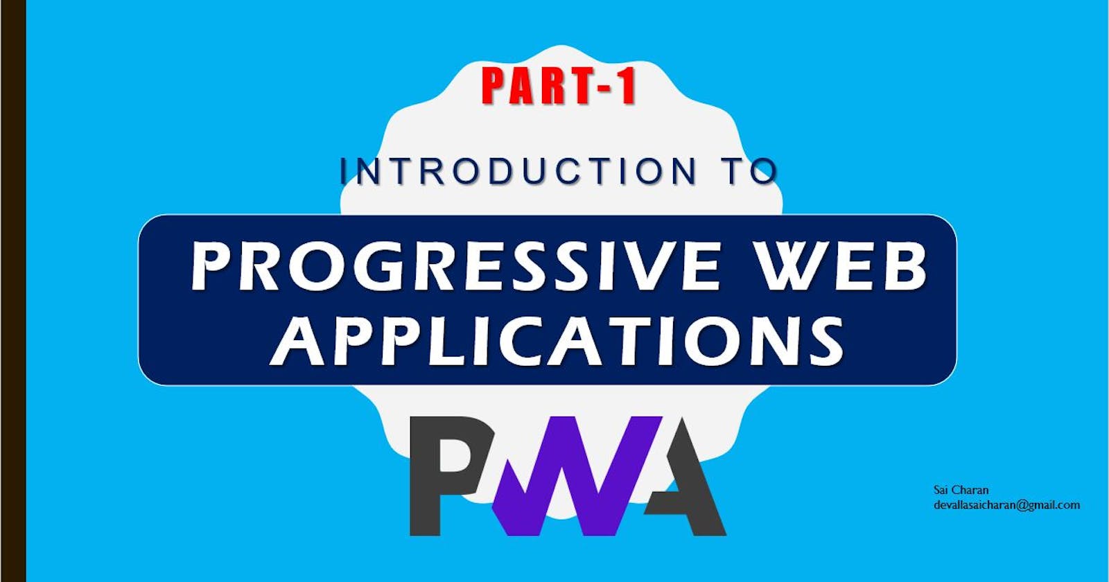 Introduction to Progressive Web Applications | Part-1