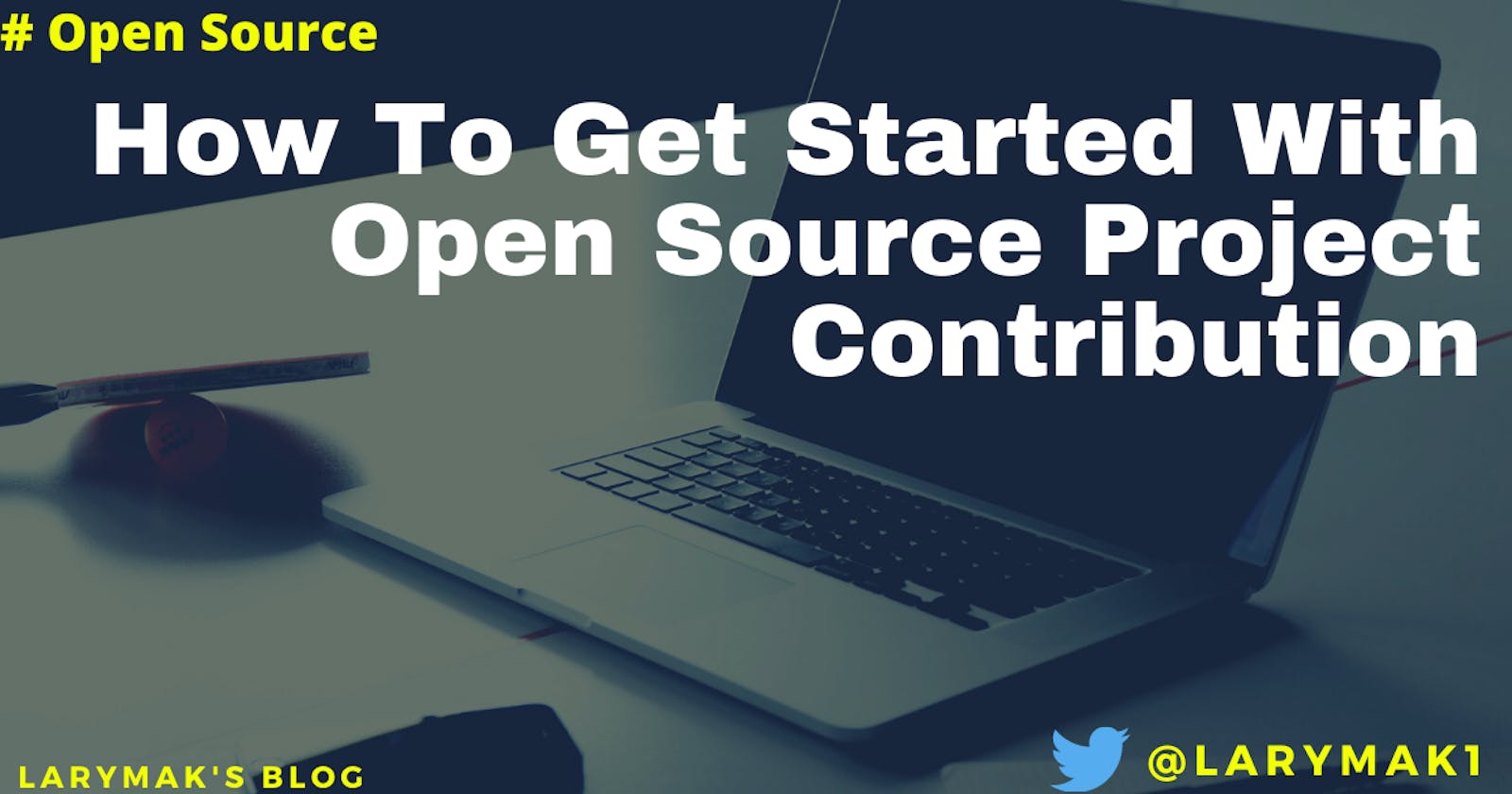 How To Get Started With Open Source Project Contribution