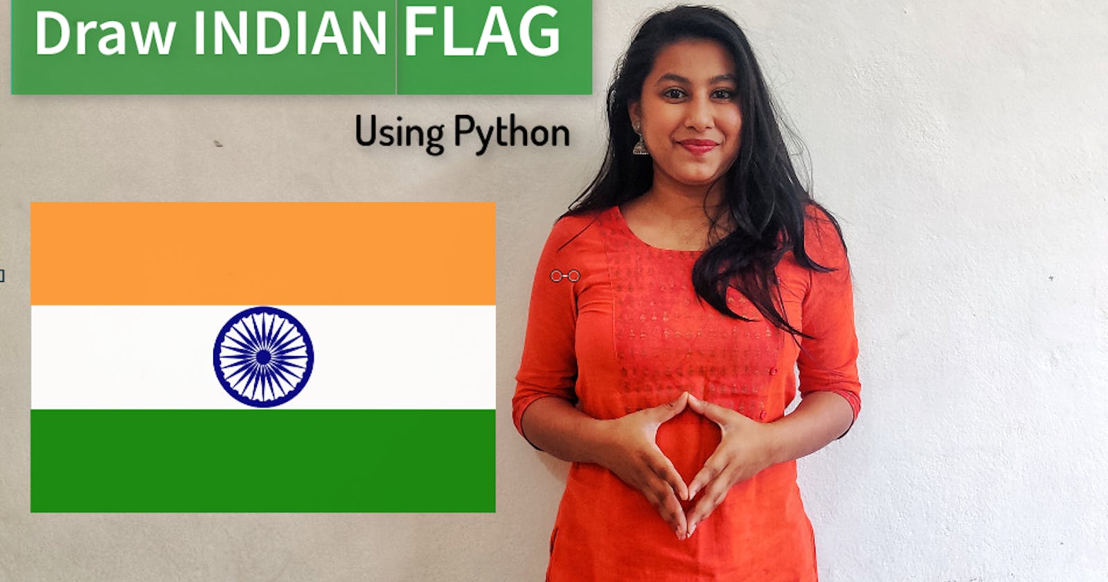 Draw Indian Flag using Python