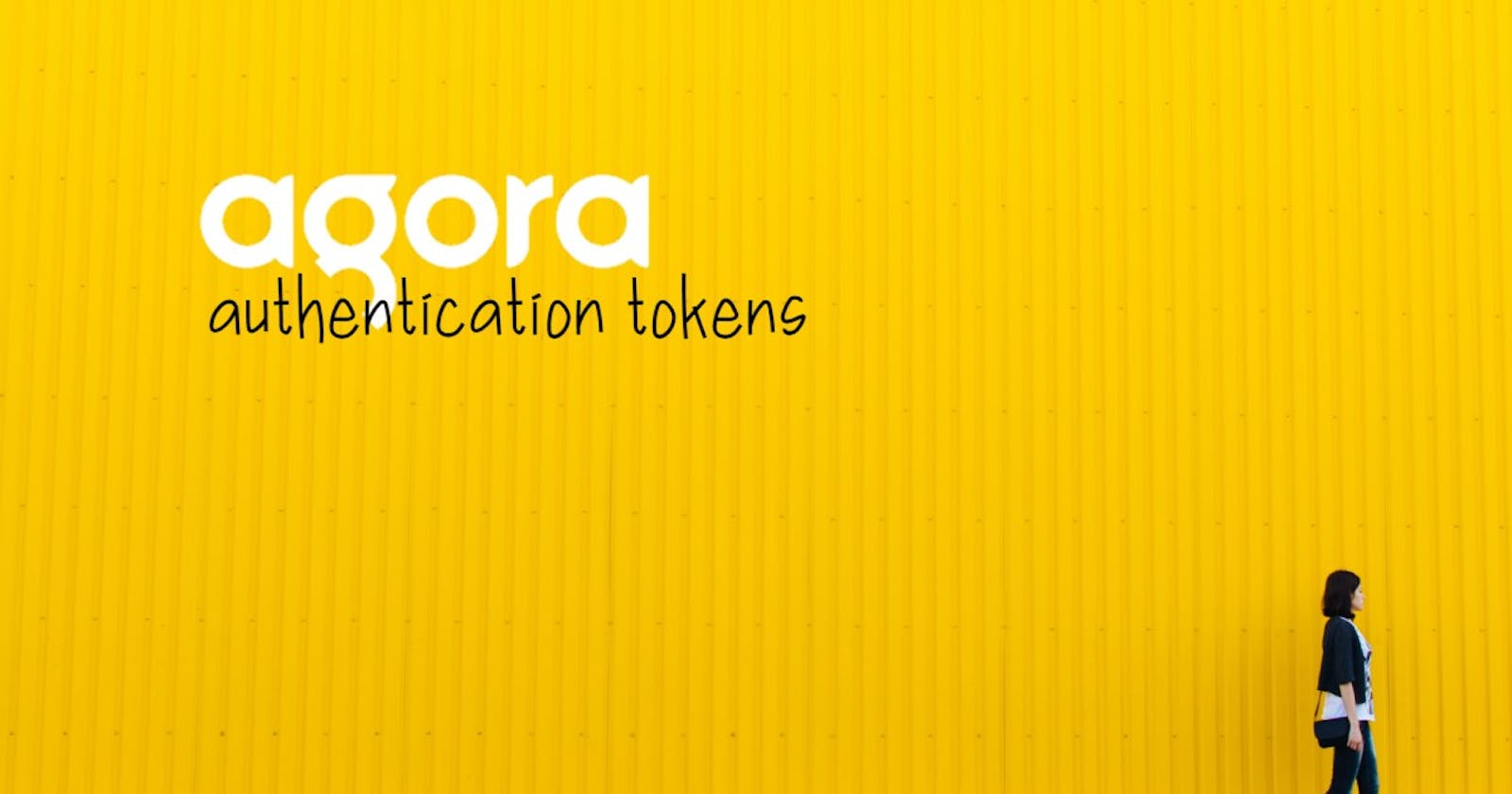 Generating Authentication Token for Agora Applications