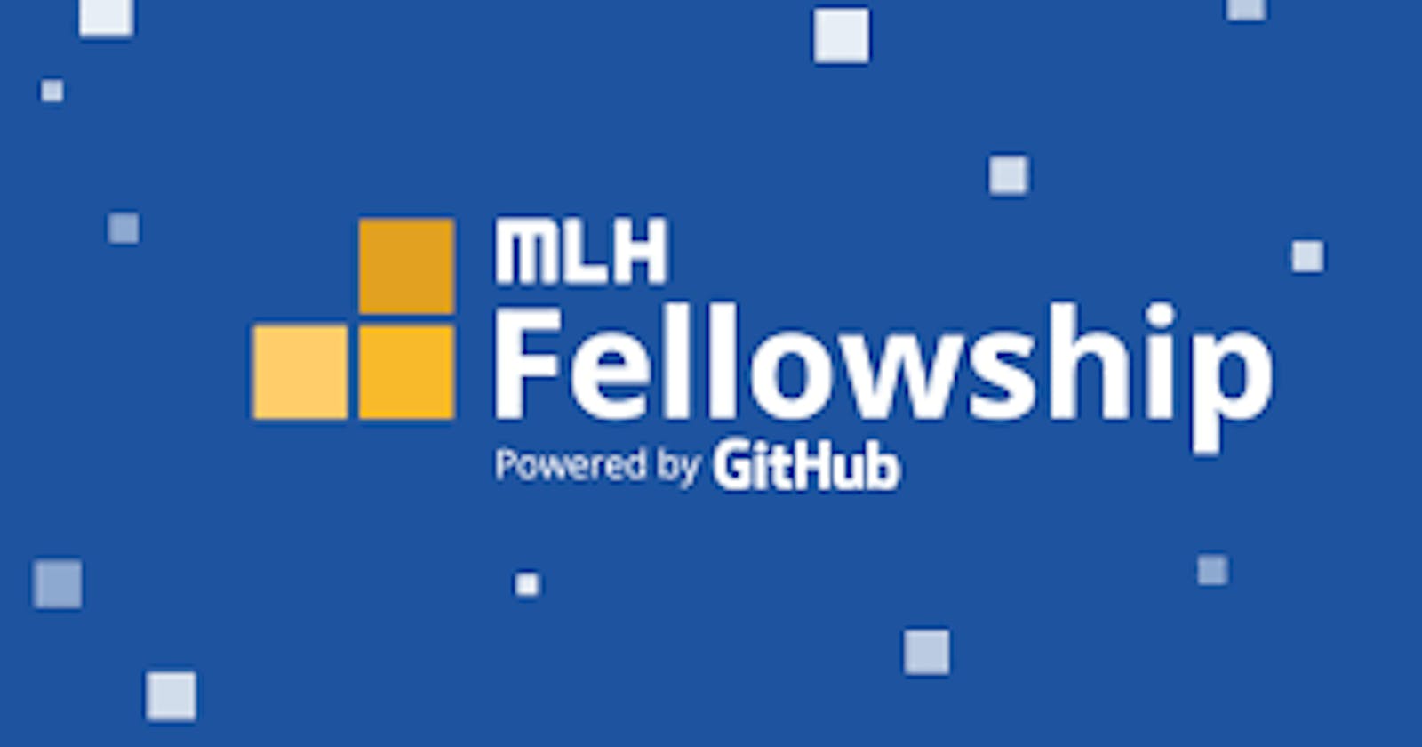 Best Tips To Help You With An Outstanding MLH Fellowship Application