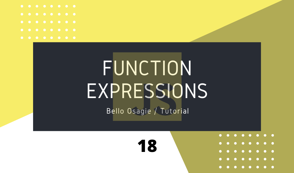 JavaScript Function Expressions