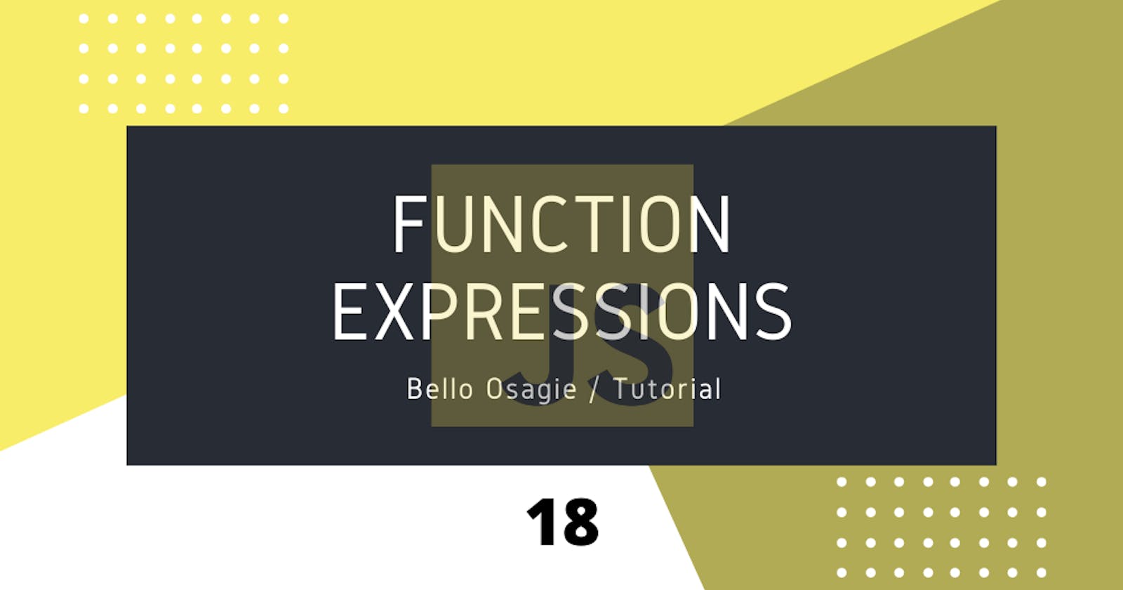 JavaScript Function Expressions