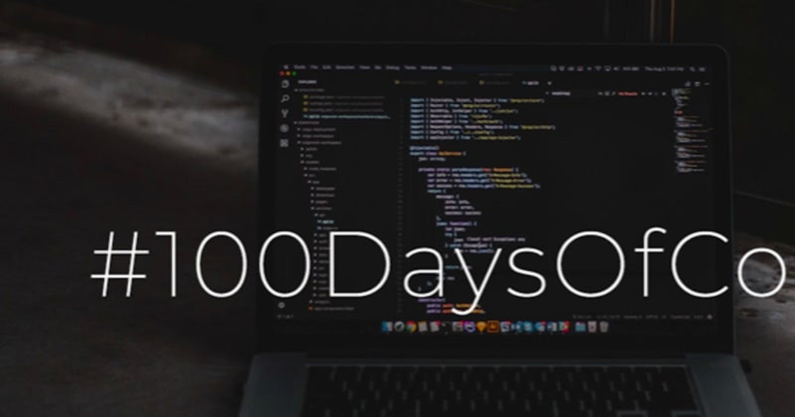#100DaysOfCode A New Beginning.