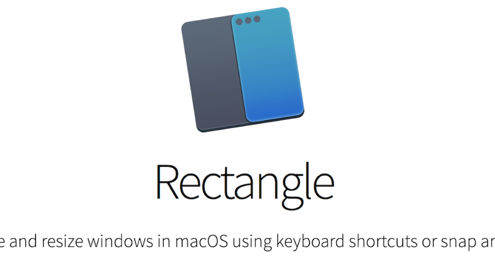 Rectangle: a macOS app that should be installed by default