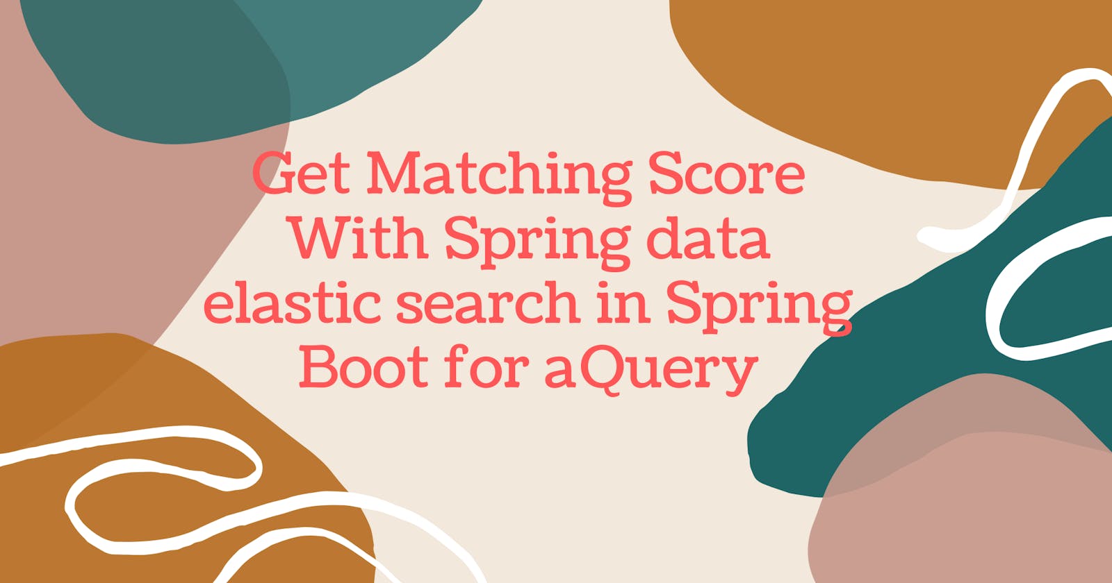Get Matching Score With Spring data elastic search in Spring Boot for a Query