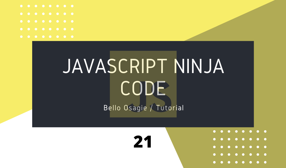 JavaScript Ninja Code