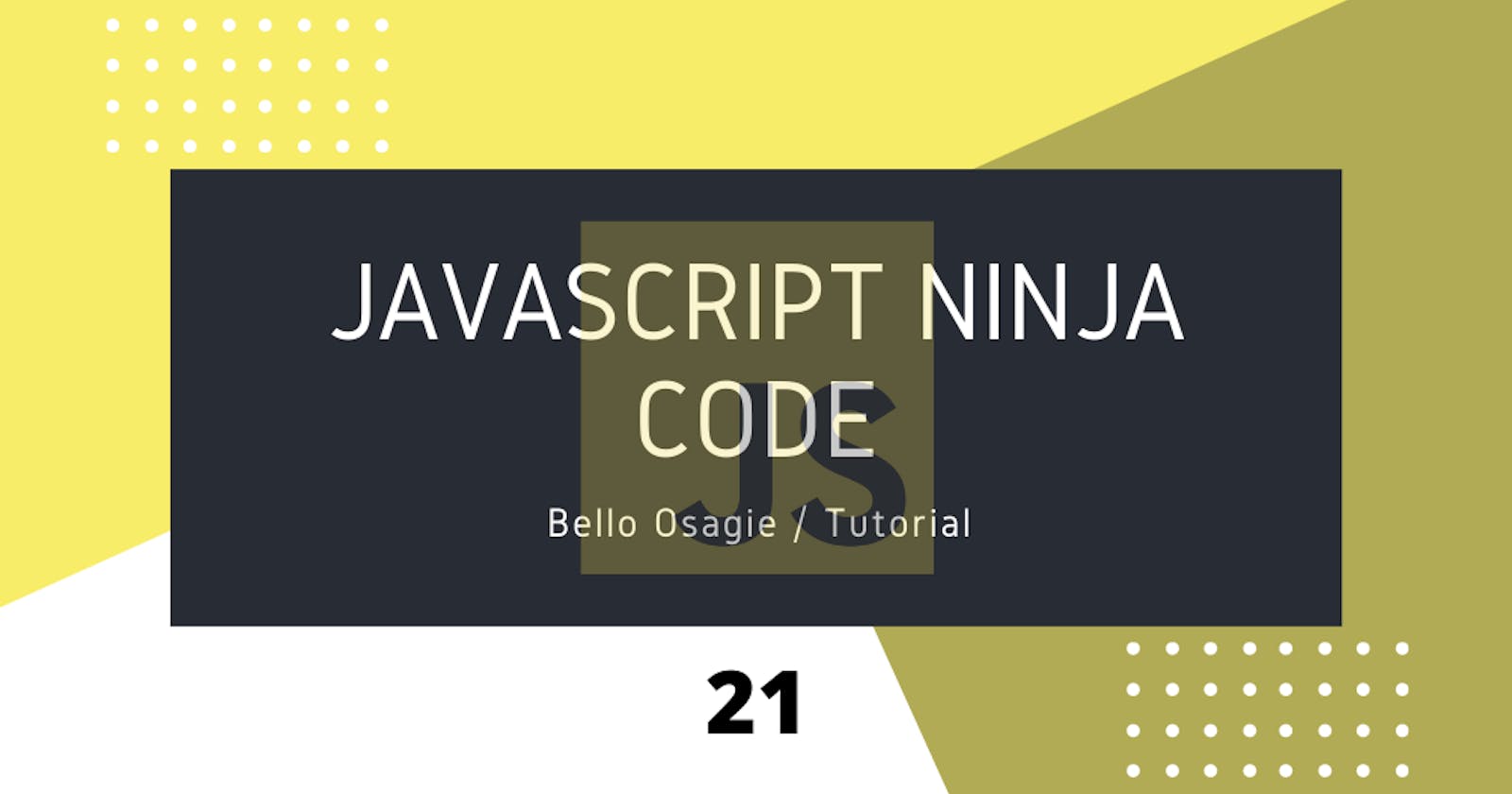 JavaScript Ninja Code