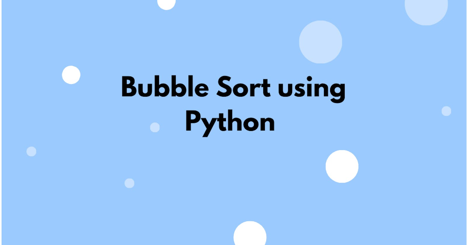 Bubble Sort using Python