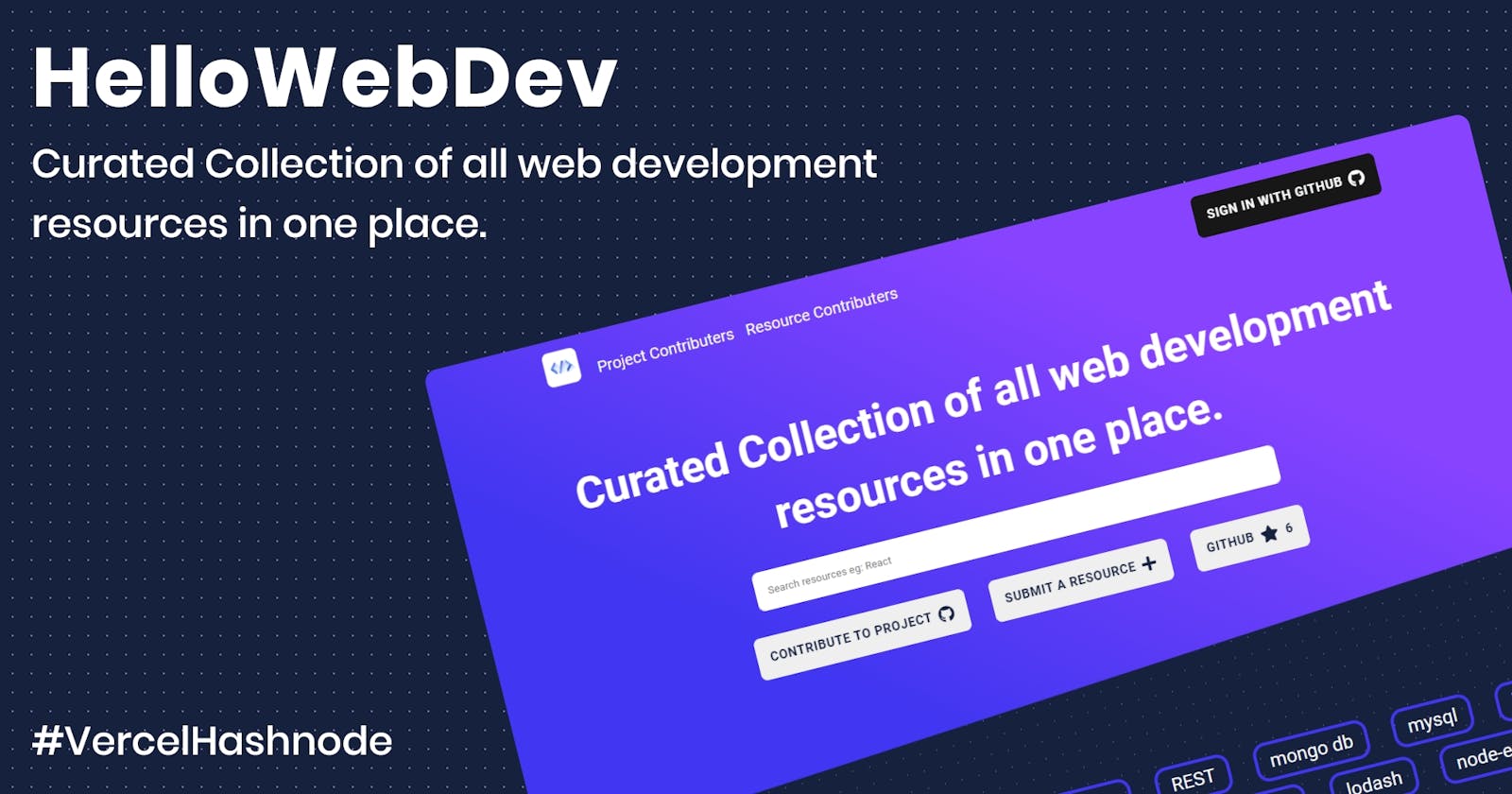 HelloWebDev - Curated Collection of all web development resources in one place.